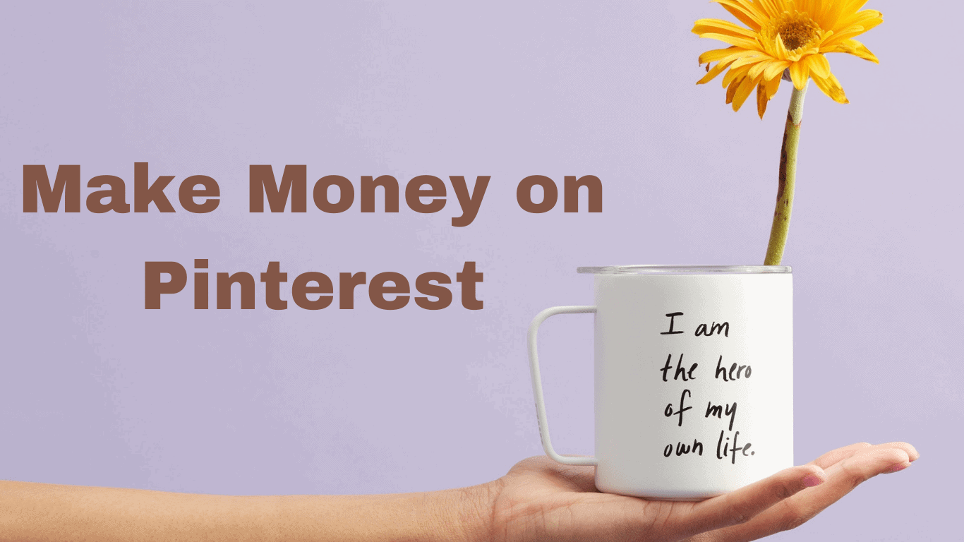 How To Make Money On Pinterest Without A Blog In 2024 Webhost Winner   Make Money On Pinterest 2 