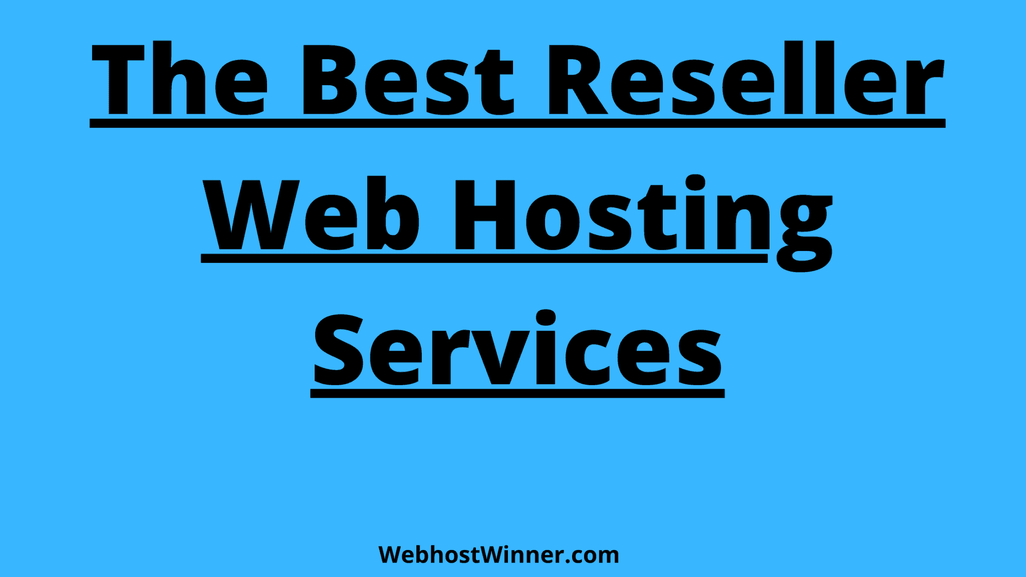 Best Reseller Web Hosting Services (2024) | Webhost Winner