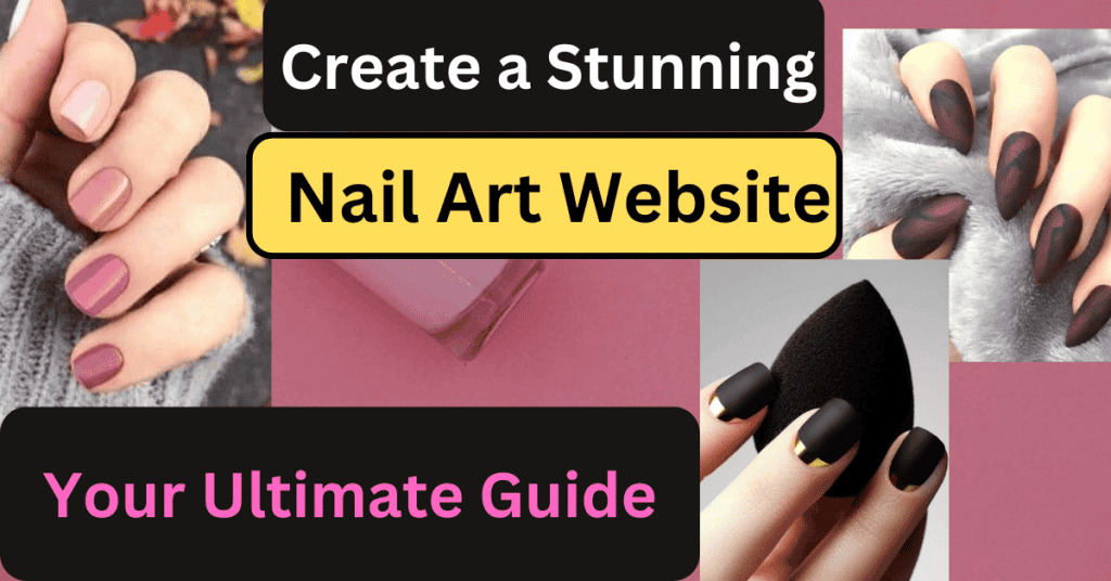 Create a Stunning Nail Art Website