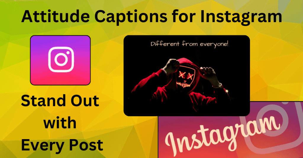 Attitude captions for instagram