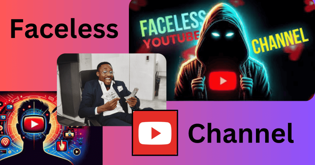 Faceless YouTube Channel